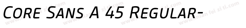 Core Sans A 45 Regular字体转换